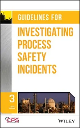 Guidelines for Investigating Process Safety Incidents | E-Book | www.sack.de