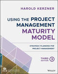 Kerzner |  Using the Project Management Maturity Model | Buch |  Sack Fachmedien