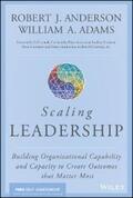 Anderson / Adams |  Scaling Leadership | eBook | Sack Fachmedien