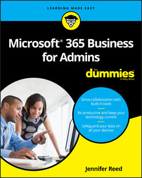 Reed | Microsoft 365 Business for Admins For Dummies | Buch | 978-1-119-53913-1 | sack.de