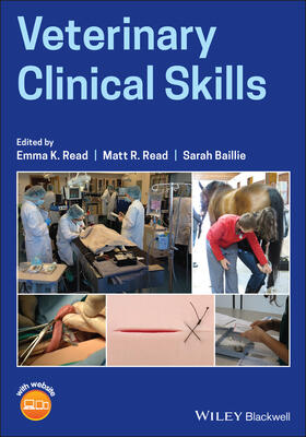 Read / Baillie | Veterinary Clinical Skills | Buch | 978-1-119-54005-2 | sack.de