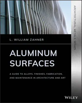 Zahner | Aluminum Surfaces | Buch | 978-1-119-54176-9 | www.sack.de