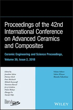 Salem / Koch / Mechnich |  Proceedings of the 42nd International Conference on Advanced Ceramics and Composites, Volume 39, Issue 2 | Buch |  Sack Fachmedien