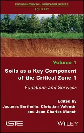 Berthelin / Valentin / Munch |  Soils as a Key Component of the Critical Zone 1 | eBook | Sack Fachmedien