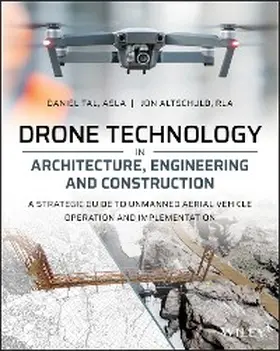 Tal / Altschuld | Drone Technology in Architecture, Engineering and Construction | E-Book | sack.de