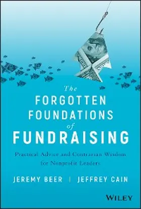 Beer / Cain |  The Forgotten Foundations of Fundraising | eBook | Sack Fachmedien