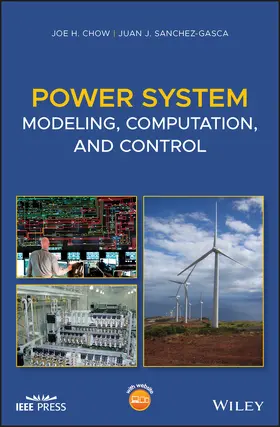 Chow / Sanchez-Gasca | Power System Modeling, Computation, and Control | Buch | 978-1-119-54687-0 | www.sack.de