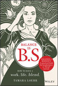 Loehr |  Balance Is B.S. | Buch |  Sack Fachmedien