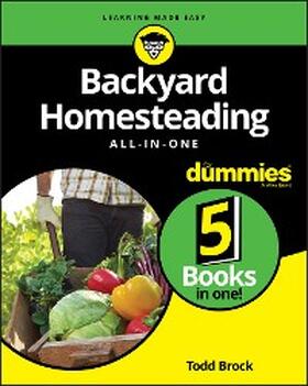 Brock |  Backyard Homesteading All-in-One For Dummies | eBook | Sack Fachmedien
