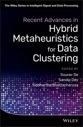 De / Dey / Bhattacharyya |  Recent Advances in Hybrid Metaheuristics for Data Clustering | Buch |  Sack Fachmedien