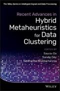 De / Dey / Bhattacharyya |  Recent Advances in Hybrid Metaheuristics for Data Clustering | eBook | Sack Fachmedien