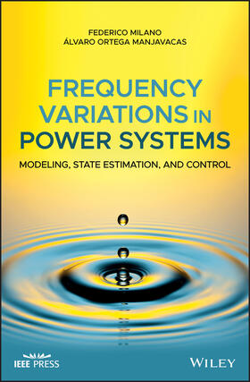 Milano / Ortega Manjavacas | Frequency Variations in Power Systems | Buch | 978-1-119-55184-3 | sack.de