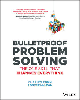 Conn / McLean |  Bulletproof Problem Solving | Buch |  Sack Fachmedien