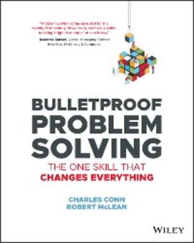 Conn / Mclean |  Bulletproof Problem Solving | eBook | Sack Fachmedien