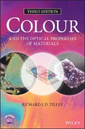 Tilley |  Colour and the Optical Properties of Materials | eBook | Sack Fachmedien