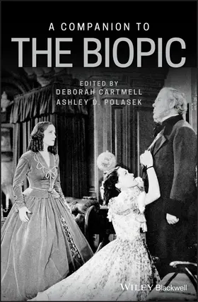 Cartmell / Polasek | A Companion to the Biopic | Buch | 978-1-119-55481-3 | www.sack.de