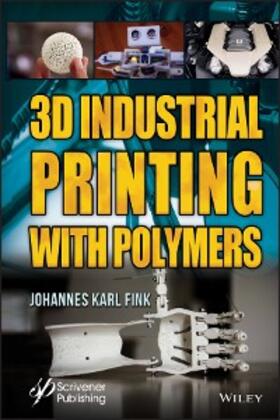 Fink | 3D Industrial Printing with Polymers | E-Book | sack.de