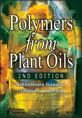 Gandini / Lacerda |  Polymers from Plant Oils | Buch |  Sack Fachmedien