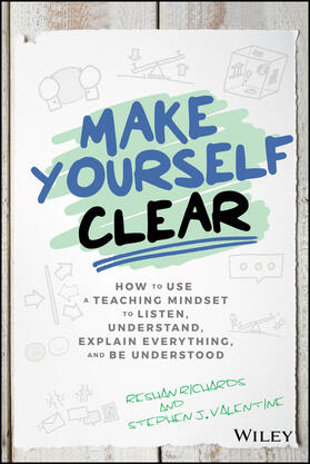 Richards / Valentine |  Make Yourself Clear | Buch |  Sack Fachmedien