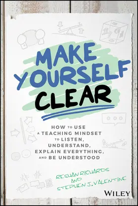 Richards / Valentine |  Make Yourself Clear | Buch |  Sack Fachmedien