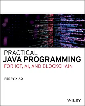 Xiao |  Practical Java Programming for Iot, Ai, and Blockchain | Buch |  Sack Fachmedien