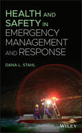 Stahl |  Health and Safety in Emergency Management and Response | Buch |  Sack Fachmedien