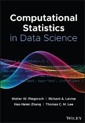 Piegorsch / Levine / Zhang |  Computational Statistics in Data Science | eBook | Sack Fachmedien