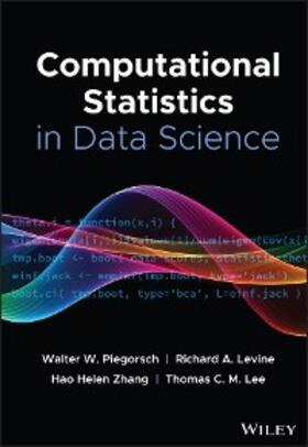 Piegorsch / Levine / Zhang |  Computational Statistics in Data Science | eBook | Sack Fachmedien
