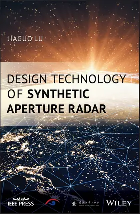 Lu |  Design Technology of Synthetic Aperture Radar | Buch |  Sack Fachmedien