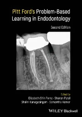 Perry / Patel / Kanagasingam |  Pitt Ford's Problem-Based Learning in Endodontology | eBook | Sack Fachmedien
