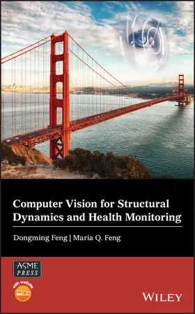 Feng | Computer Vision for Structural Dynamics and Health Monitoring | Buch | 978-1-119-56658-8 | sack.de