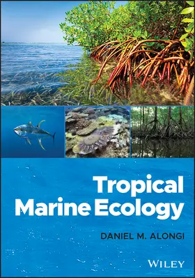 Alongi | Tropical Marine Ecology | Buch | 978-1-119-56886-5 | www.sack.de