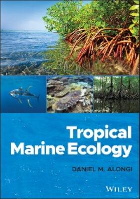 Alongi |  Tropical Marine Ecology | eBook | Sack Fachmedien