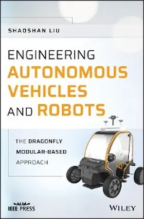 Liu |  Engineering Autonomous Vehicles and Robots | eBook | Sack Fachmedien