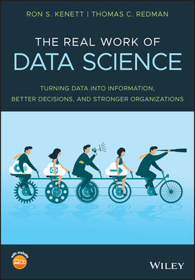 Kenett / Redman | The Real Work of Data Science | Buch | 978-1-119-57070-7 | sack.de
