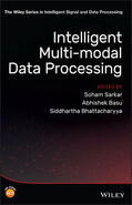 Sarkar / Basu / Bhattacharyya |  Intelligent Multi-Modal Data Processing | Buch |  Sack Fachmedien