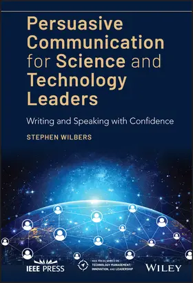 Wilbers |  Persuasive Communication for Science and Technology Leaders | Buch |  Sack Fachmedien