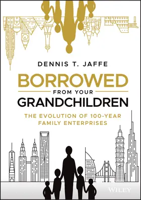 Jaffe |  Borrowed from Your Grandchildren | Buch |  Sack Fachmedien