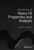 Speight |  Handbook of Heavy Oil Properties and Analysis | eBook | Sack Fachmedien