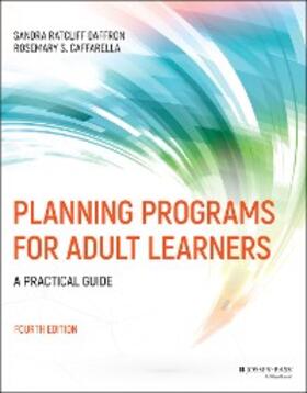Daffron / Caffarella | Planning Programs for Adult Learners | E-Book | www.sack.de