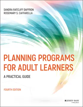 Daffron / Caffarella |  Planning Programs for Adult Learners | Buch |  Sack Fachmedien