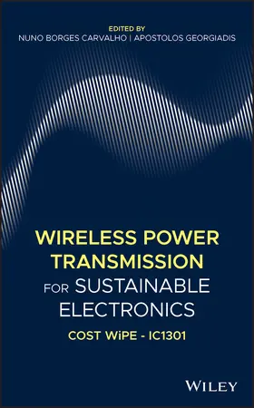 Borges Carvalho / Georgiadis |  Wireless Power Transmission for Sustainable Electronics | Buch |  Sack Fachmedien
