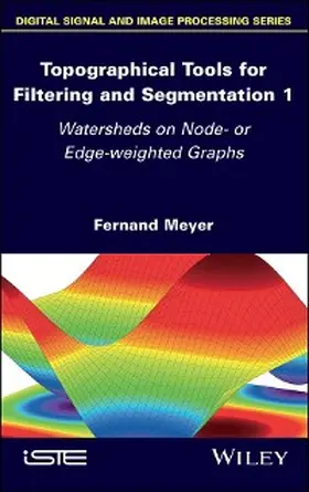 Meyer |  Topographical Tools for Filtering and Segmentation 1 | eBook | Sack Fachmedien