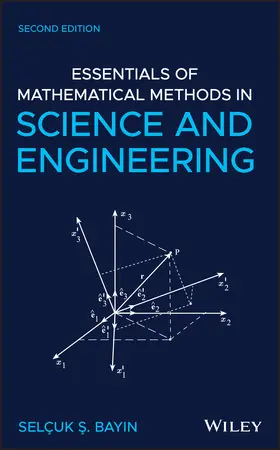 Bayin |  Essentials of Mathematical Methods in Science and Engineering | Buch |  Sack Fachmedien