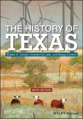 Calvert / De Leon / Cantrell |  The History of Texas | eBook | Sack Fachmedien