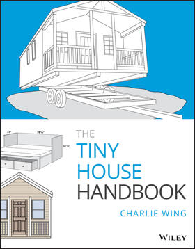 Wing | The Tiny House Handbook | Buch | 978-1-119-58187-1 | sack.de