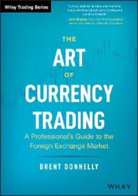 Donnelly |  The Art of Currency Trading | eBook | Sack Fachmedien