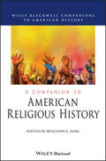 Park |  A Companion to American Religious History | Buch |  Sack Fachmedien
