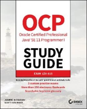 Boyarsky / Selikoff |  OCP Oracle Certified Professional Java SE 11 Programmer I Study Guide | eBook | Sack Fachmedien