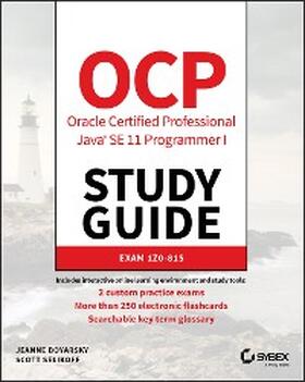 Boyarsky / Selikoff |  OCP Oracle Certified Professional Java SE 11 Programmer I Study Guide | eBook | Sack Fachmedien